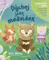 Dýchej jako medvídek - Kira Willey - e-kniha