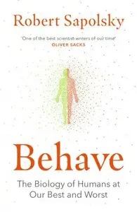 Behave - Robert M. Sapolsky
