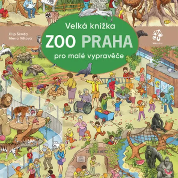 Velká knížka ZOO PRAHA pro malé vypravěče - Filip Škoda, Alena Viltová