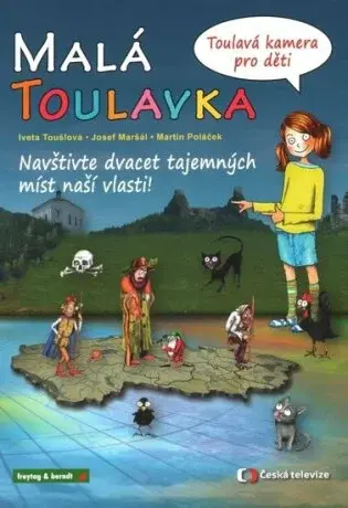 Malá Toulavka - Iveta Toušlová
