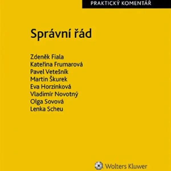 Správní řád - Kateřina Frumarová, Martin Škurek, Zdeněk Fiala