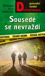 Sousedé se nevraždí - Štěpánka Běla Houbková - e-kniha