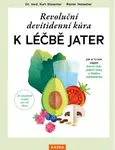 Revoluční devítidenní kúra k léčbě jater - Jak si trvale zlepšit krevní tlak, jaterní testy a hladinu cholesterolu - Kurt Mosetter, Mosetter Reiner