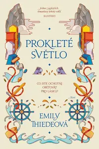 Prokleté světlo - Emily Thiedeová