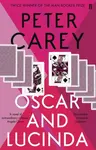 Oscar and Lucinda - Peter Carey