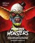 Making Monsters - Marshall Julius, Howard Berger