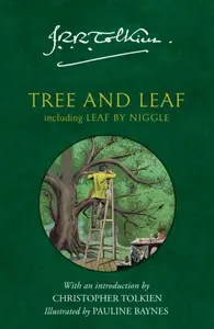 Tree and Leaf - J. R. R. Tolkien