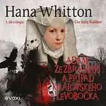 Hana Whitton, Paul Whitton, Hana Parkánová - Whitton, Hana Parkánová-Whitton – Adam ze Zbraslavi a případ královského levobočka CD-MP3