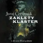 Miroslav Černý – Červenák: Zakletý klášter. 1. díl série Dračí poklady CD-MP3