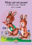 Moje první psaní - Eva Procházková, Zdena Rosecká