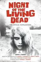 Night of the Living Dead: The Official Novelization - John Russo