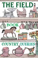 The Field Book of Country Queries - Kerry Lemon