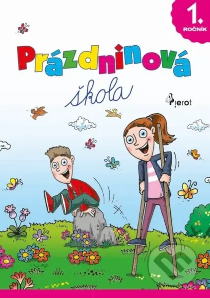 Prázdninová škola 1. ročník - Kolektív autorov - kniha z kategorie Úkoly pro děti