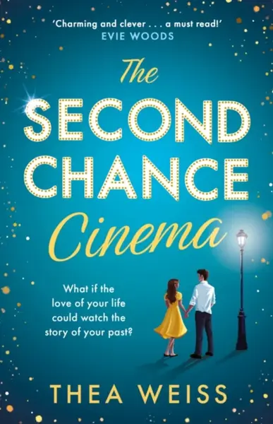 The Second Chance Cinema - Thea Weiss