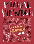 Laškování a skalpování - Michal Viewegh - e-kniha