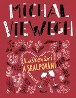 Laškování a skalpování - Michal Viewegh - e-kniha