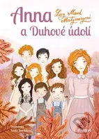 Anna a Duhové údolí - Lucy Maud Montgomery - kniha z kategorie Beletrie pro děti