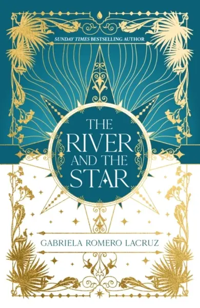 The River and the Star - Gabriela Romero Lacruz
