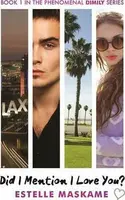 Did I Mention I Love You? (The DIMILY Series) - Estelle Maskame