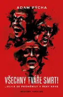 Všechny tváře smrti - Adam Pýcha - e-kniha