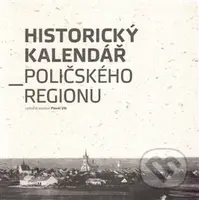 Historický kalendář Poličského regionu - Pavel Vlk - kniha z kategorie Historie