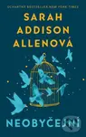 Neobyčejní - Sarah Addison Allen