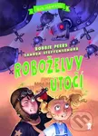Klub objevitelů 2: Roboželvy útočí - Bobbie Peers, Sandra Steffensen (Ilustrátor)