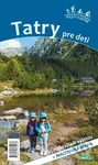 Tatry pre deti - Daniel Kollár, Viera Poláková - kniha z kategorie Průvodci