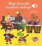 Moje klasické hudobné nástroje - Emilie Collet, Séverine Cordier (ilustrátor) - kniha z kategorie Pro děti