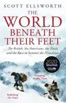 The World Beneath Their Feet (he British, the Americans, the Nazis and the Race to Summit the Himalayas) - kniha z kategorie Beletrie