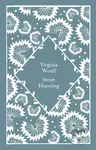 Street Haunting - Virginia Woolf - kniha z kategorie Beletrie