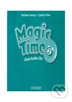 Magic Time 2: Class Audio CDs /3/ (2nd) - Kathleen Kampa - audiokniha z kategorie 1. stupeň
