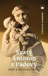 Svatý Antonín z Padovy - Vergilio Gamboso - kniha z kategorie Historie křesťanství