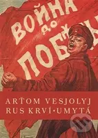 Rus krví umytá - Arťom Vesjolyj - kniha z kategorie Beletrie