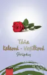 Střípky - Táňa Keleová-Vasilková