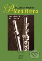 Příčná flétna (Metodická příručka) - František Malotín - kniha z kategorie Umění, design a architektura