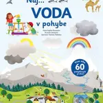 Naj... voda v pohybe - Anne-Sophie Baumann, Vanessa Robidou (ilustrátor) - kniha z kategorie Naučné knihy