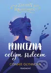 Zápisky z Rosewoodu: Princezna celým srdcem - Connie Glynn, Connie Glynn (ilustrátor) - kniha z kategorie Beletrie pro děti