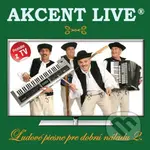 Akcent Live:  Ľudové piesne pre dobrú náladu 2 - Akcent