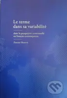 Le terme dans sa variabilité - Zuzana Honová - kniha z kategorie Vysoké školy