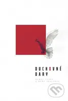 Duchovné dary - Mary Healy, Randy Clark - kniha z kategorie Duchovní život