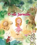 O víle Jarmilke - Roman Jadroň, Juraj Martiška (ilustrátor) - kniha z kategorie Pohádky