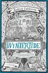Wyntertide (Rotherweird Book II) - Andrew Caldecott
