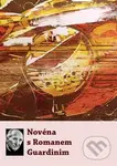 Novéna s Romanem Guardinim - kniha z kategorie Duchovní život