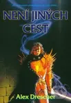Není jiných cest - Alex Drescher