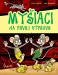 Myšiaci na prvej výprave - Peter S. Milan - kniha z kategorie Beletrie pro děti