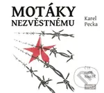 Motáky nezvěstnému (3 CD) - Karel Pecka - audiokniha z kategorie Společenská beletrie