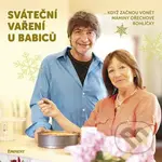 Sváteční vaření u Babiců - Jiří Babica