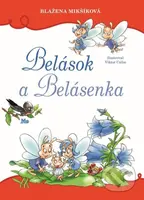 Belások a Belásenka - Blažena Mikšíková, Viktor Csiba (ilustrátor) - kniha z kategorie Pohádky