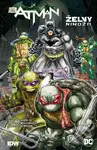 Batman / Želvy nindža - James Tynion IV, Freddie E. Williams II (Ilustrácie)